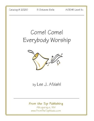 Come!Come! Everybody Worship