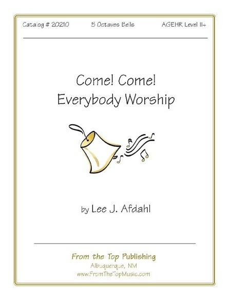 Come!Come! Everybody Worship