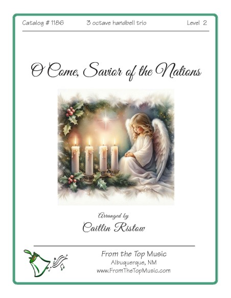 O Come, Savior of the Nations ~ Trio