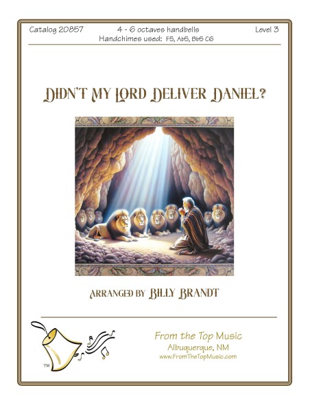 Didn't My Lord Deliver Daniel